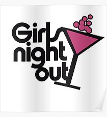 Girls Night Out Posters | Redbubble