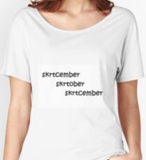 skrtcember skrtober skrtcember Women's Relaxed Fit T-Shirt