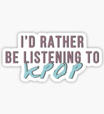 Pegatina Prefiero estar escuchando kpop