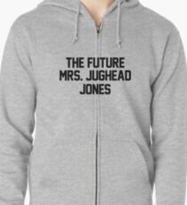 The future Mrs. Jughead Jones Zipped Hoodie