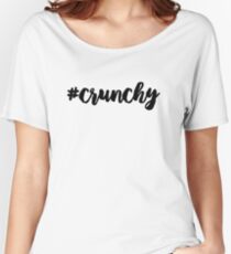 Crunchy Women's Relaxed Fit T-Shirt