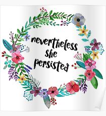 Nevertheless, She Persisted Poster