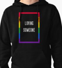 Loving Someone 3.0 Pullover Hoodie
