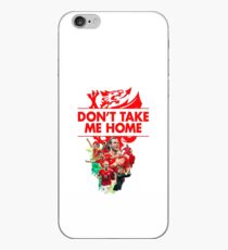 Don't Take Me Home Wales Football T Shirt and Hoodie iPhone Case