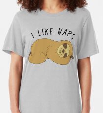 I like naps - Sloth Slim Fit T-Shirt