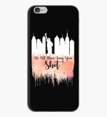 Hamilton - My Shot iPhone Case