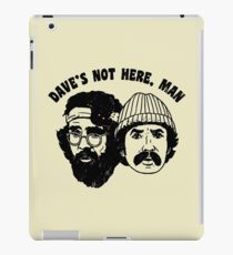 Dave's Not Here iPad Case/Skin