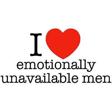 i heart emotionally unavailable men