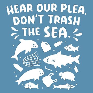 Sad Ocean Animals, Hear Our Plea Dont Trash The Sea Kids T-Shirt for Sale  by rustydoodle
