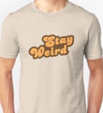 Stay Weird Slim Fit T-Shirt
