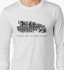 Choices Long Sleeve T-Shirt
