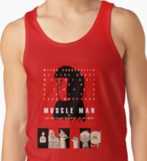 Muscle Man or (The Unexpected Virtue of My Mom) Tank Top