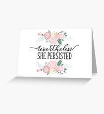 Pink Floral Nevertheless She Persisted Feminist Quote Greeting Card