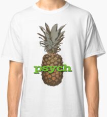 Psych Pineapple Classic T-Shirt
