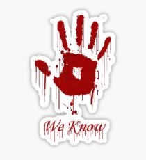 AWESOME Dark Brotherhood "We Know" Sticker