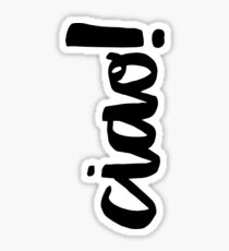 Ciao! Sticker
