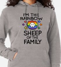 Im the Rainbow Sheep of the Family Lightweight Hoodie