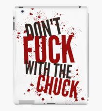 Don't Fuck with the Chuck Horror Quote iPad Case/Skin