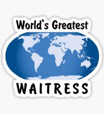 World's Greatest Waitress Sticker