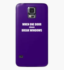 Wenn eine Tür schließt, brechen Sie die Fenster Hülle & Skin für Samsung Galaxy