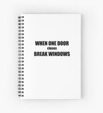 Wenn eine Tür schließt, brechen Sie die Fenster Spiralblock