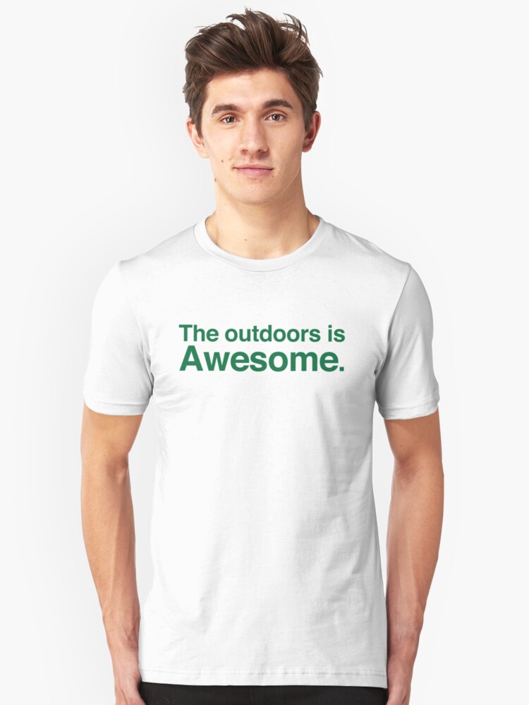 Alternate view of The outdoors are awesome Slim Fit T-Shirt