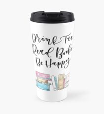 Taza de viaje Beber té Leer libros Ser feliz