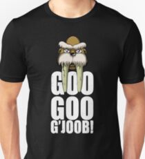 Goo Goo G’Joob Unisex T-Shirt