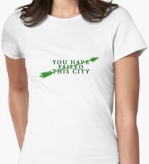 You Have Failed This City Women's Fitted T-Shirt