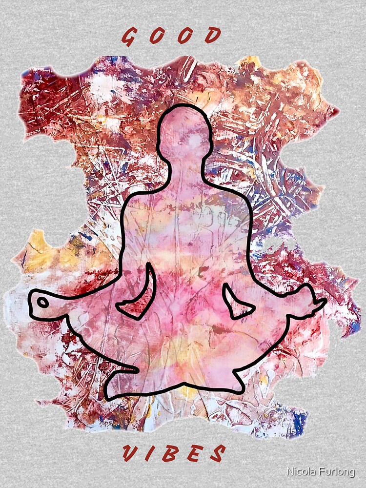 MEDITATION GOOD VIBES LOTUS POSITION by nicolafurlong