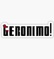 Geronimo! Sticker
