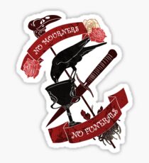 No mourners no funerals Sticker