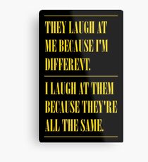 Different / All The Same Metal Print