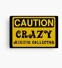 Caution Crazy Minifig Collector Sign Canvas Print