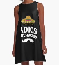 Adios Bitchachos Funny Mexican T Shirt P A-Line Dress