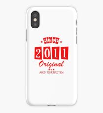 Since 2011 Original Aged To Perfection iPhone Case