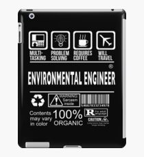 ENVIRONMENTAL ENGINEER Will travel iPad Case/Skin