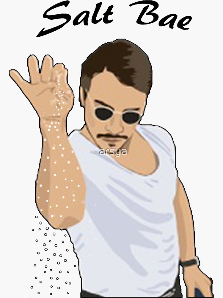 &ldquo;salt bae&rdquo; Sticker by arsya | Redbubble