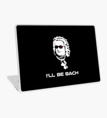 I'll Be Johann Sebastian Bach Laptop Skin
