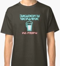 Chalman's Cantina - No Droids Classic T-Shirt