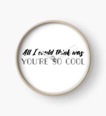 True Romance - All I could think was you're so cool Clock