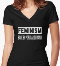 Feminism - Back By Popular Demand Women's Fitted V-Neck T-Shirt