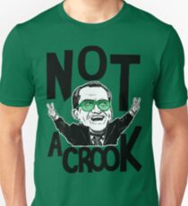 Not A Crook Unisex T-Shirt
