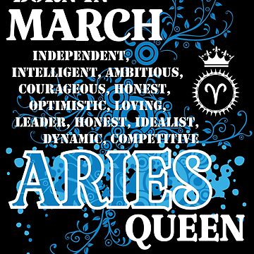 Aries Queen Born In March Birthday Floral Theme Positive Personality Traits Poster