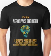 AEROSPACE ENGINEER solve problems Unisex T-Shirt