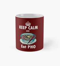 Keep Calm and Eat Pho - Vietnamese soup noodle asian food foodporn Mug