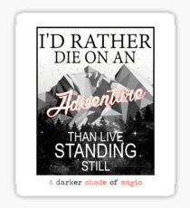 A darker shade of magic quote Sticker