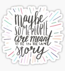 Same Story - I'll Give You The Sun Sticker