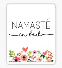 Namaste in Bed Sticker