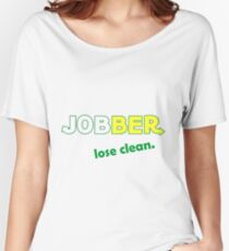 Jobber - lose clean. Women's Relaxed Fit T-Shirt